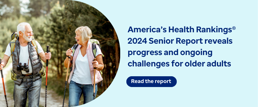 America's Health Ranking's 2024 Senior Report reveals progress and ongoing challenges for older adults